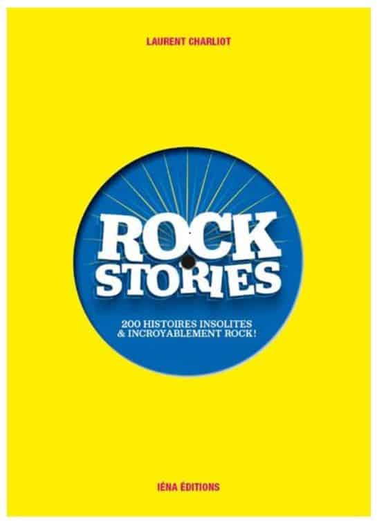 Rock Stories- le livre : le rock dans tous ses états - Fragil - Culture,  société, initiatives citoyennes