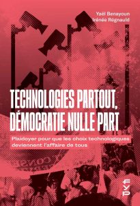 Technologie partout, démocratie nulle part